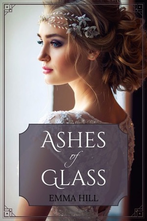 Ashes of Glass by E.J. Hill