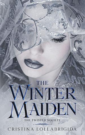 The Winter Maiden by Cristina Lollabrigida