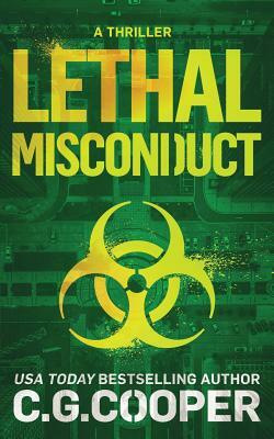 Lethal Misconduct by C.G. Cooper