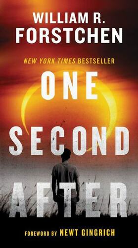 One Second After by William R. Forstchen