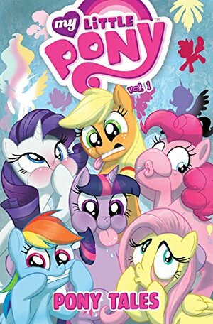My Little Pony: Pony Tales Volume 1 by Ted Anderson, Ryan K. Lindsay, Thomas F. Zahler, Katie Cook, Bobby Curnow, Barbara Randall Kesel