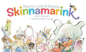 Sharon, Lois and Bram's Skinnamarink by Sharon Hampson, Lois Lillienstein, Bram Morrison