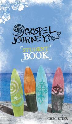 Gosepl Journey Maui-Student Book by Greg Stier