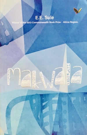 Makwala by E.E. Sule