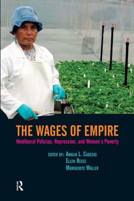 The Wages of Empire by Amalia L. Cabezas, Marguerite Waller, Ellen Reese