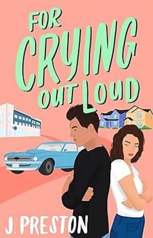 For Crying Out Loud by Jo Preston, Jo Preston