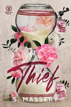 Thief by S. Massery