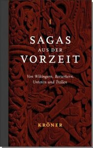 Sagas aus der Vorzeit - Band 1: Heldensagas. Von Wikingern, Berserkern, Untoten und Trollen by Rudolf Simek