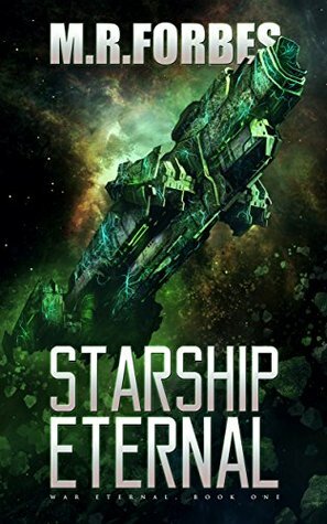 Starship Eternal by M.R. Forbes