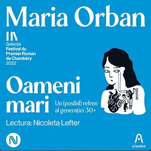 Oameni Mari by Maria Orban