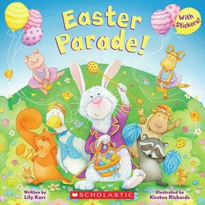 Easter Parade! by Lily Karr