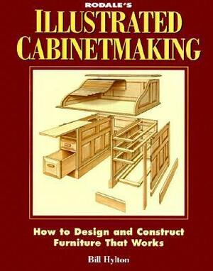Illustrated Cabinetmaking by Bill Hylton
