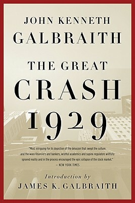 The Great Crash 1929 by John Kenneth Galbraith