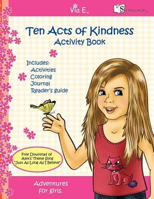 Ten Acts of Kindness Activity Book by Alex O'Shay