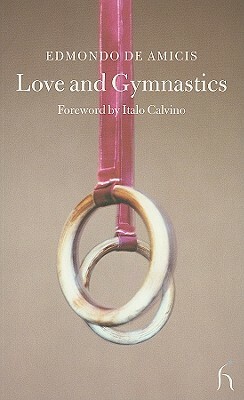 Love and Gymnastics by Edmondo De Amicis