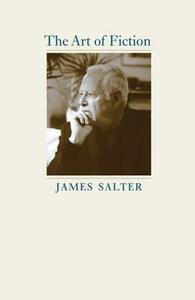 The Art of Fiction by James Salter