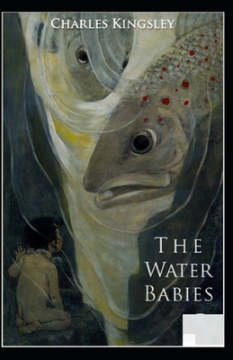 The Water-Babies Illustrated by Charles Kingsley