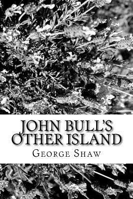 John Bull's Other Island by George Bernard Shaw