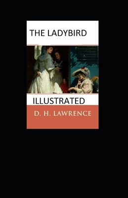 The Ladybird Illustrated by D.H. Lawrence