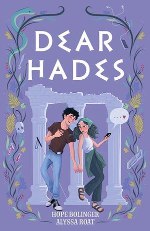 Dear Hades by Alyssa Roat, Hope Bolinger