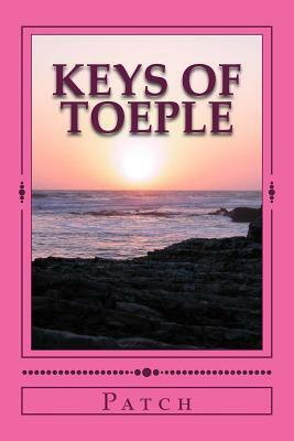 Keys Of Toeple: Reserved For The Worthy by Patch