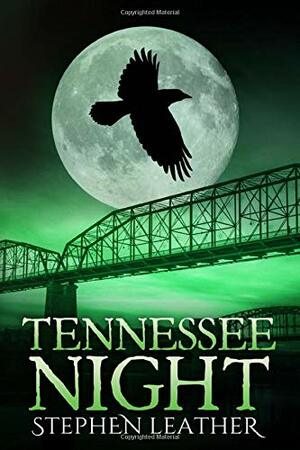 Tennessee Night: The 8th Jack Nightingale Supernatural Thriller by Stephen Leather