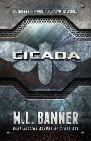 Cicada by M.L. Banner