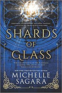 Shards of Glass: A Novel by Michelle Sagara
