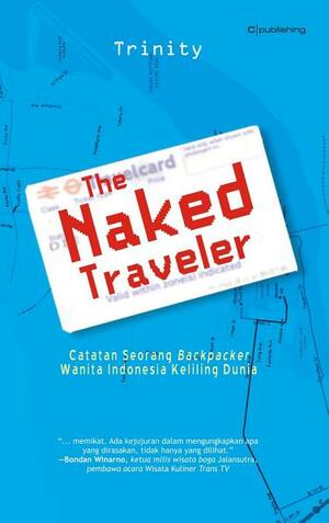 The Naked Traveler by Trinity