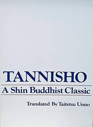 Tannisho: A Shin Buddhist Classic by Shinran