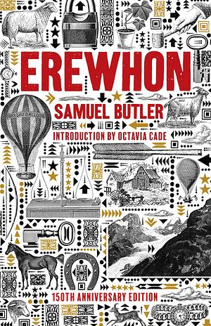 Erewhon: 150th Anniversary Edition by Samuel Butler