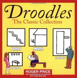 Classic Droodles by Bob Lovka, Roger Price