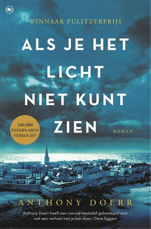 Als je het licht niet kunt zien by Anthony Doerr