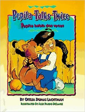 Pepita Talks Twice/Pepita Habla DOS Veces by Ofelia Dumas Lachtman