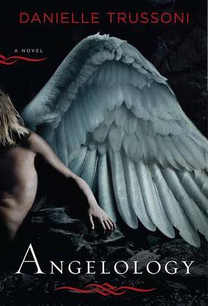 Angelology: A Novel by Danielle Trussoni