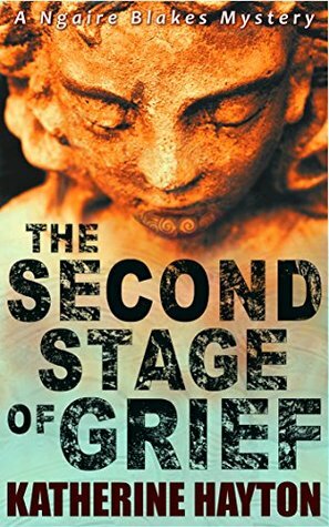 The Second Stage of Grief by Katherine Hayton