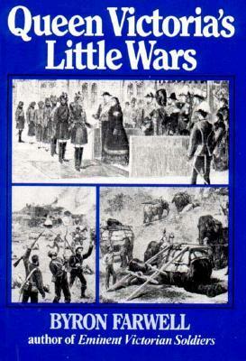 Queen Victoria's Little Wars by Byron Farwell