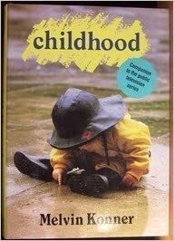 Childhood by Melvin Konner