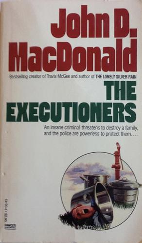 The Executioners by John D. MacDonald