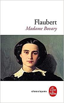 Madame Bovary by Gustave Flaubert