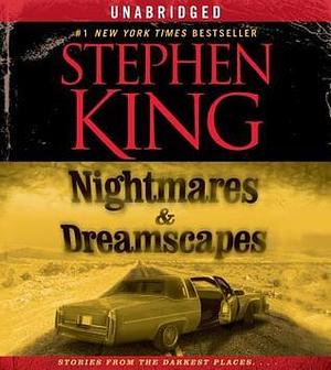 Nightmares and Dreamscapes, Volumes 1-3 by Stephen King