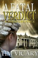 A Fatal Verdict by Tim Vicary