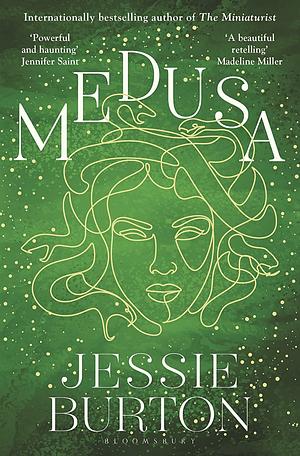Medusa: A beautiful and profound retelling of Medusa’s story by Jessie Burton