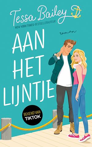 Aan het lijntje by Tessa Bailey