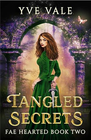 Tangled Secrets by Yve Vale