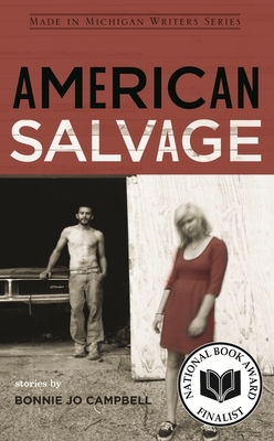 American Salvage by Bonnie Jo Campbell