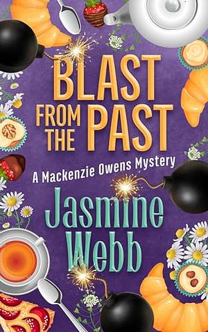 Blast From The Past  by Jasmine Webb