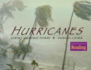 Hurricanes: Earth's Mightiest Storms by Patricia Lauber