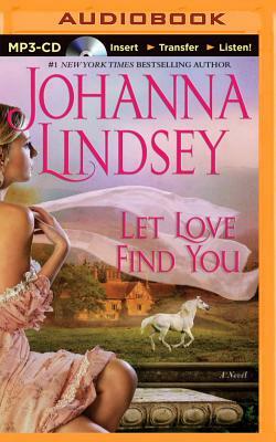 Let Love Find You by Johanna Lindsey