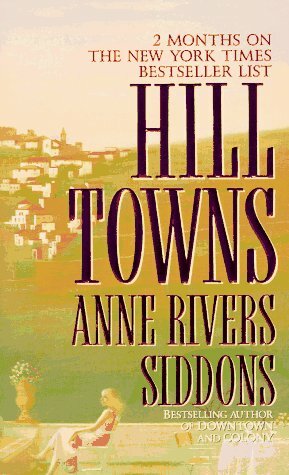 Hill Towns by Anne Rivers Siddons